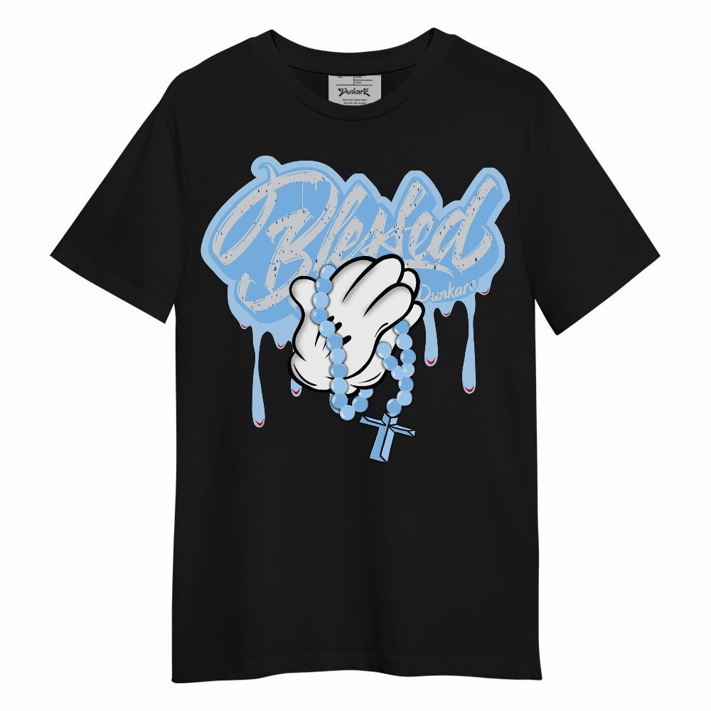 Shirt To Match University Blue 5s - God Blessed Drip Unisex Shirt