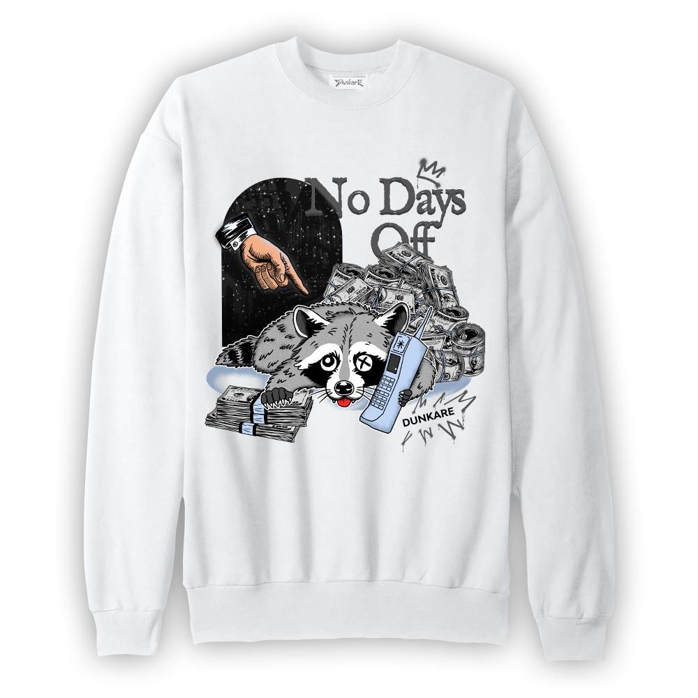 Sweatshirt To match Reverse Oreo 6s Sweatshirt - No Days Off Raccoon Graphic