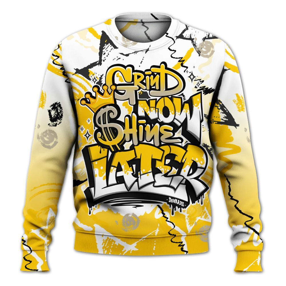 Sweatshirt To Match Vivid Sulfur 4s - Grind Shine Later Drip All Over Print