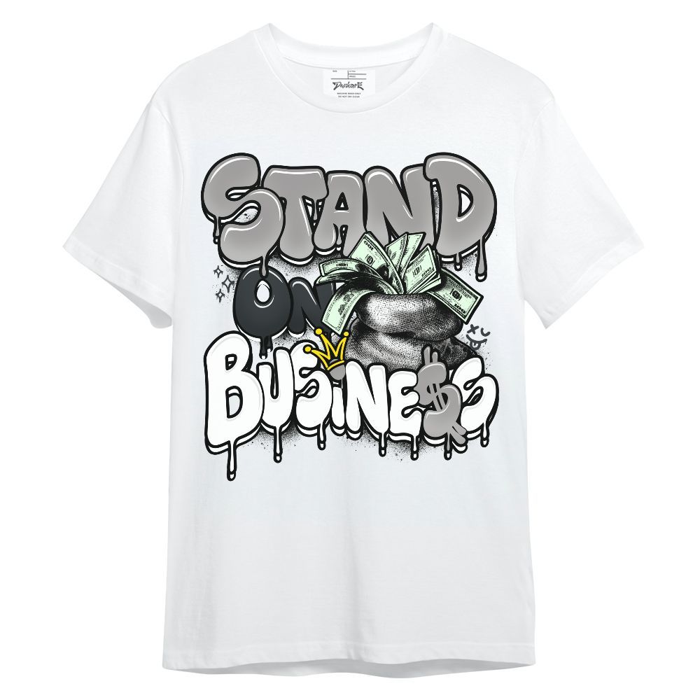 Shirt To Match OG Steel Grey 10s - Stand Business Dripping Graphic