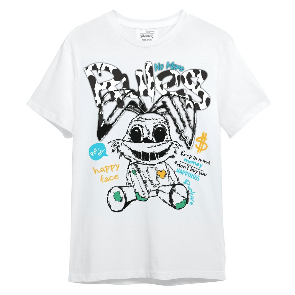 Shirt To Match Dunk Chunky Dunky - No More Rules Unisex Shirt