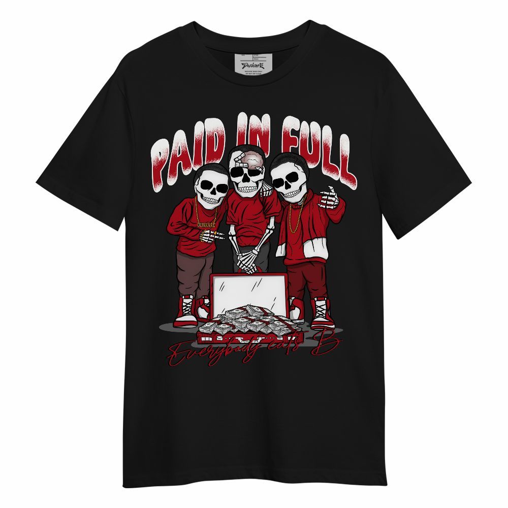 Shirt To Match Bred Velvet 11s - Everybody Paid In Full Unisex Shirt