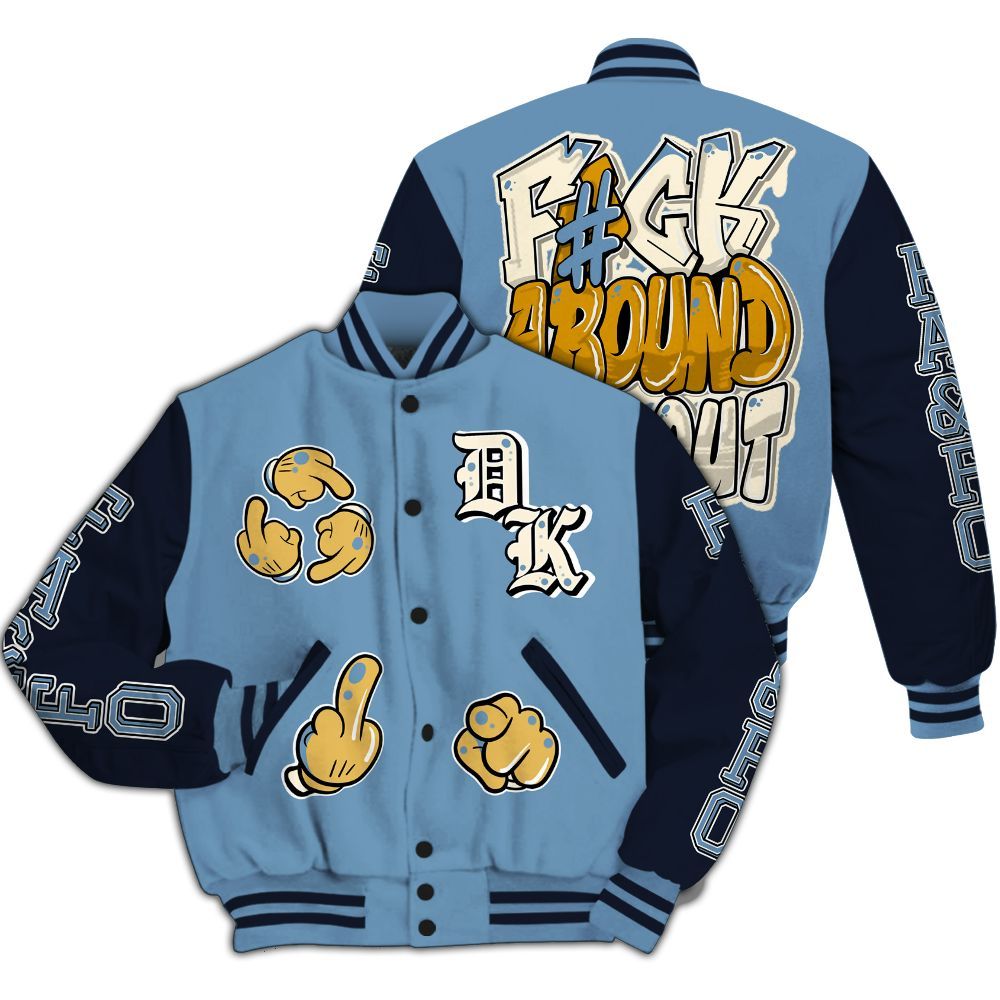 Varsity Jacket To Match High OG First In Flight 1s - F Around Find Out Graphic All Over Print