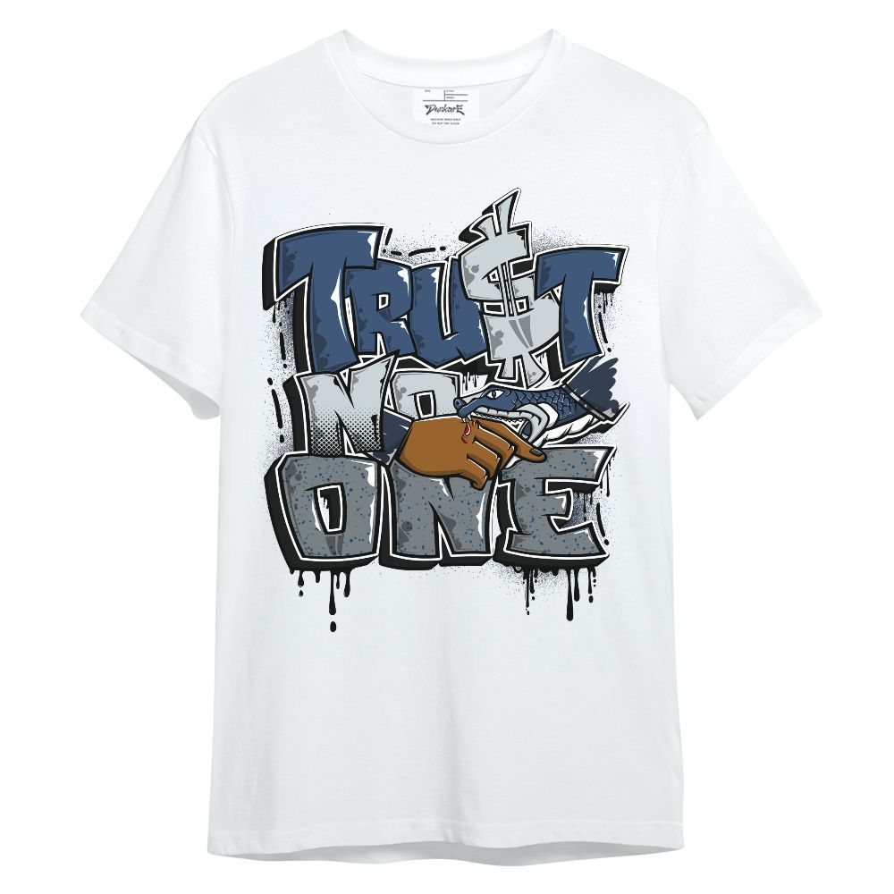 Shirt To Match Midnight Navy 4s - Trust No One Drip Unisex Shirt