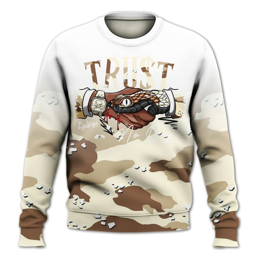 Sweatshirt To Match Desert Camo 3s - Snake Trust No One Drip All Over Print