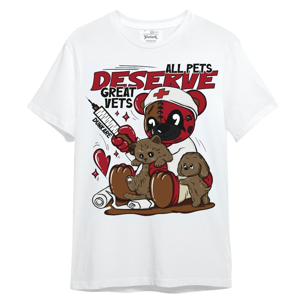 Shirt To Match Archaeo Brown 5s - All Pets Deserve Great Vets Bear Shirt Unisex Oufit Unisex Shirt