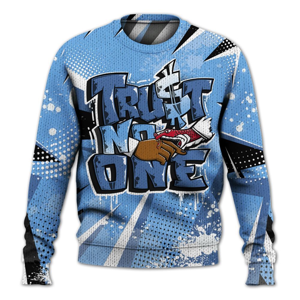 Knitted Sweater To Match University Blue 6s - Poly Trust No One Dripping