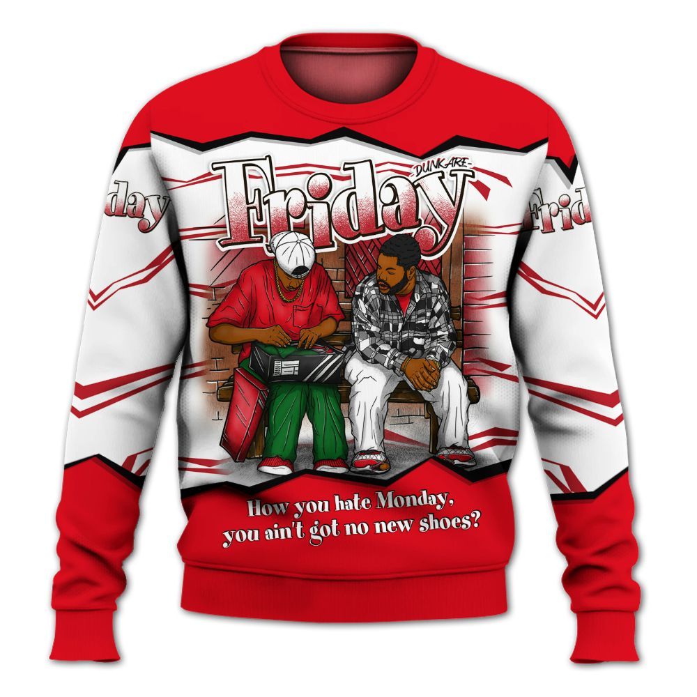 Sweatshirt To Match Chicago 13s - Friday Movie 90s TV All Over Print