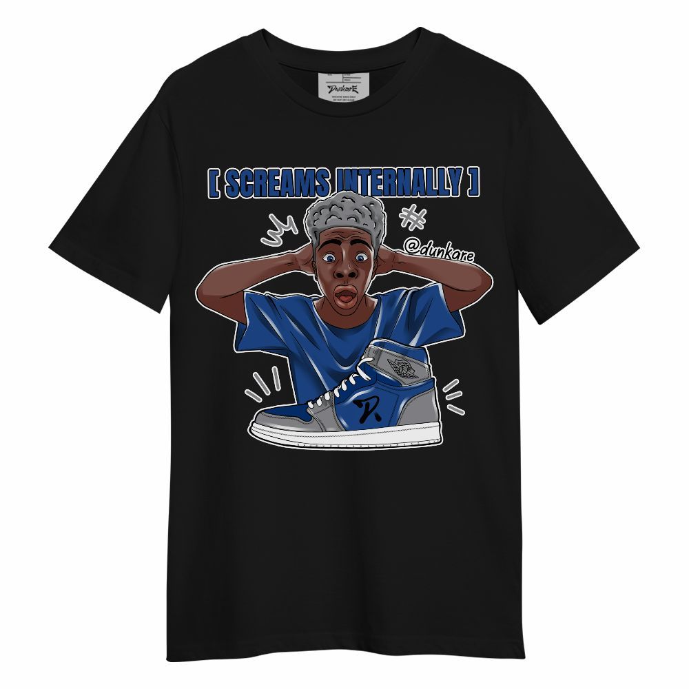 Shirt To Match High OG True Blue 1s - Scream Internally Unisex Shirt