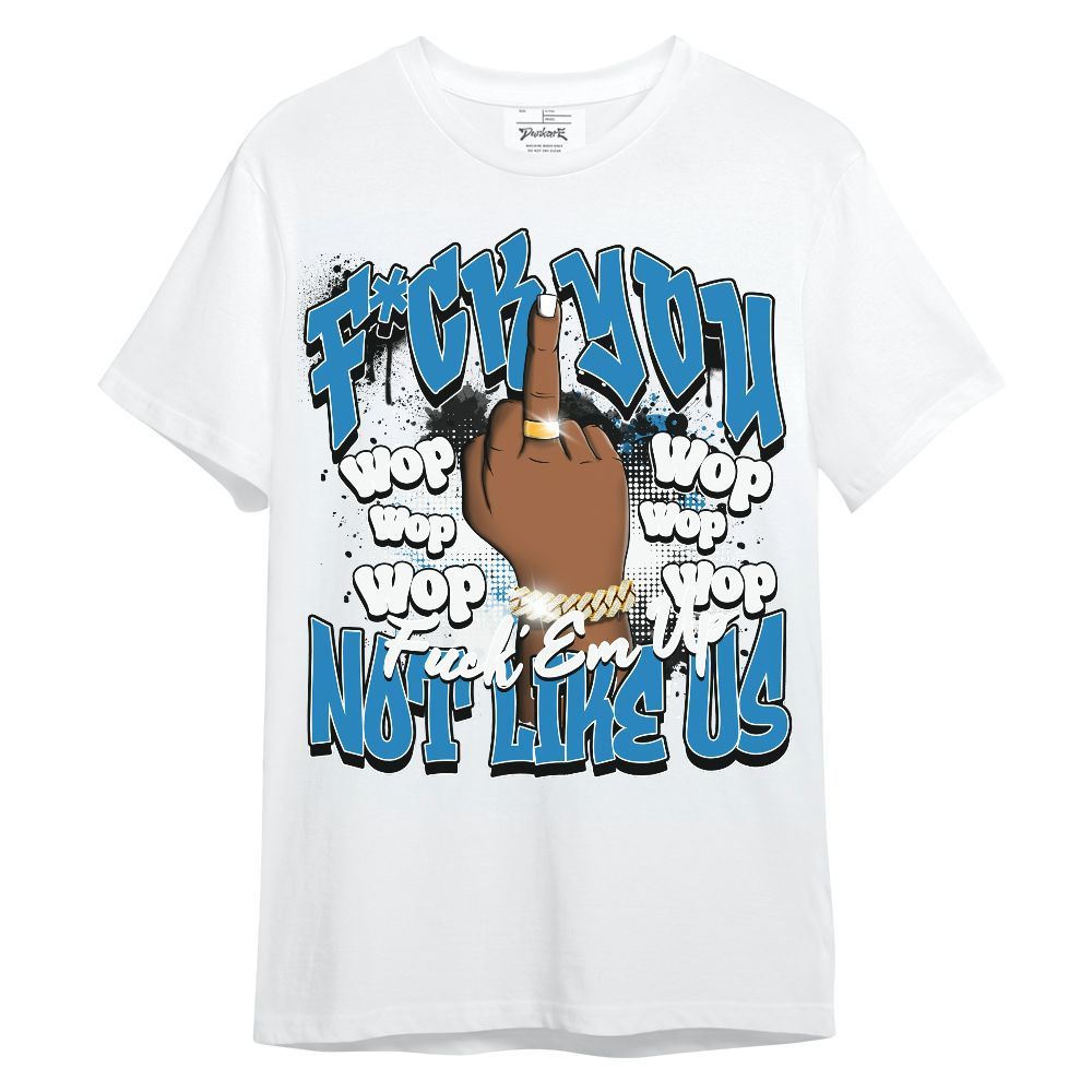 Shirt To Match Retro University Blue 9s - Dont Like Us Retro Unisex Shirt