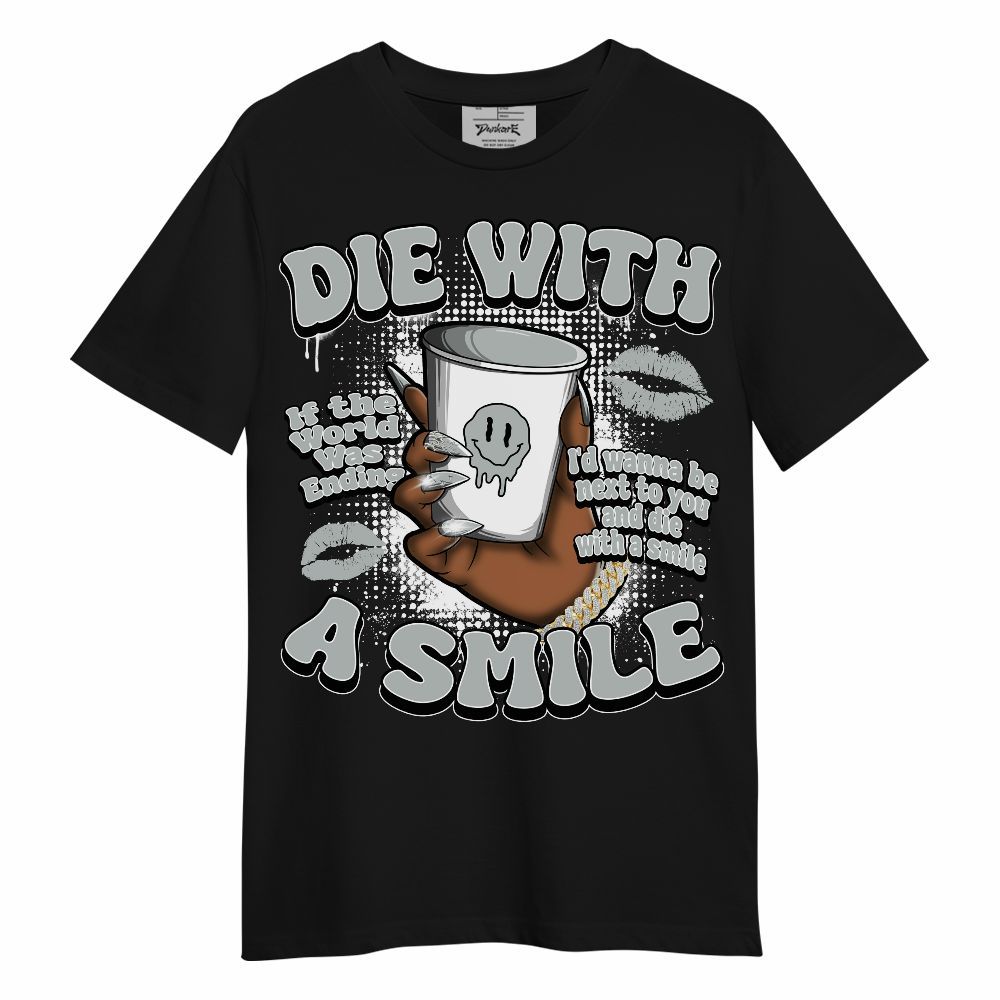 Shirt To Match Black Wolf Grey 12s - Die With A Smile Graphic Unisex Shirt
