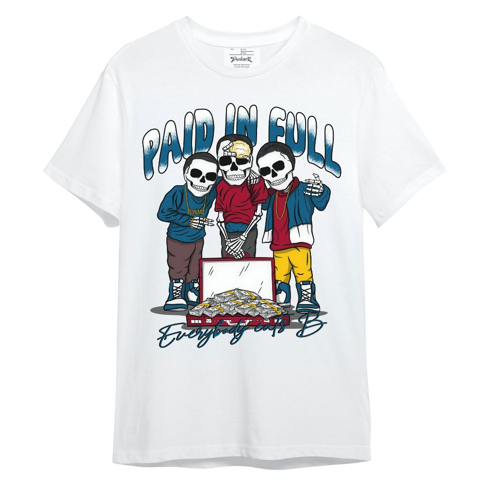 Shirt To Match GS Messy Room 4s - Everybody Paid In Full Unisex Shirt