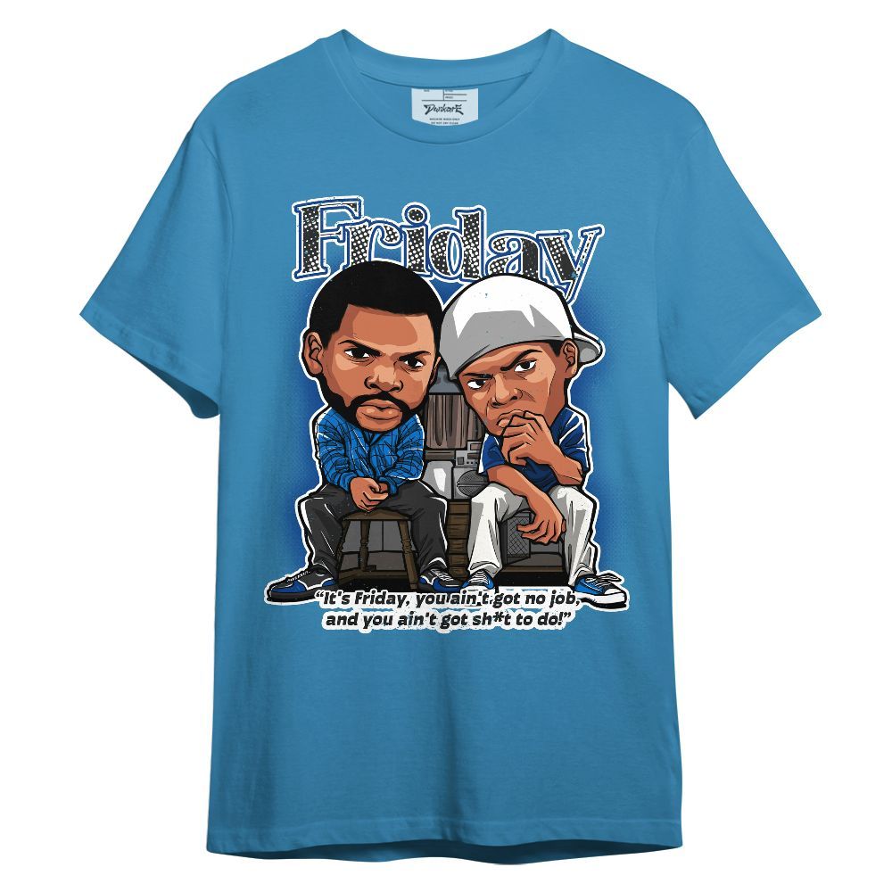 Shirt To Match Blueberry 12s - Friday Movie Graphic
