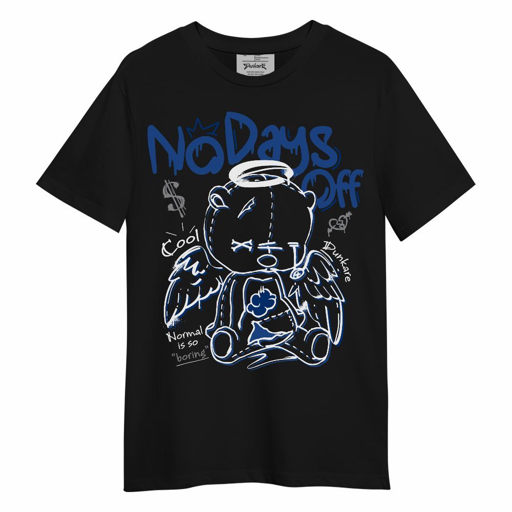 Shirt To Match High OG True Blue 1s - No Days Off Unisex Shirt