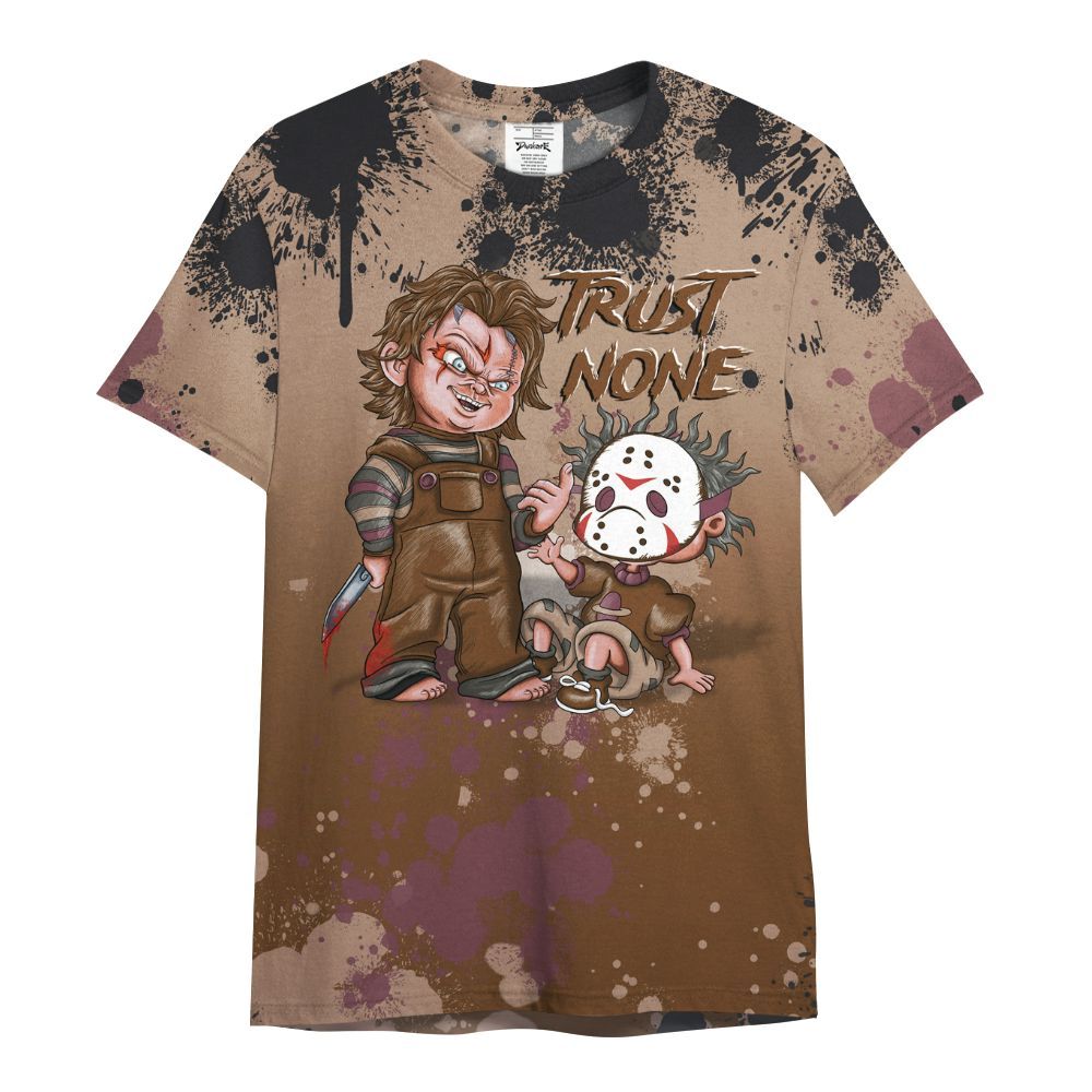 Shirt To Match Archaeo Brown 3s - Trust No One Scary All Over Print