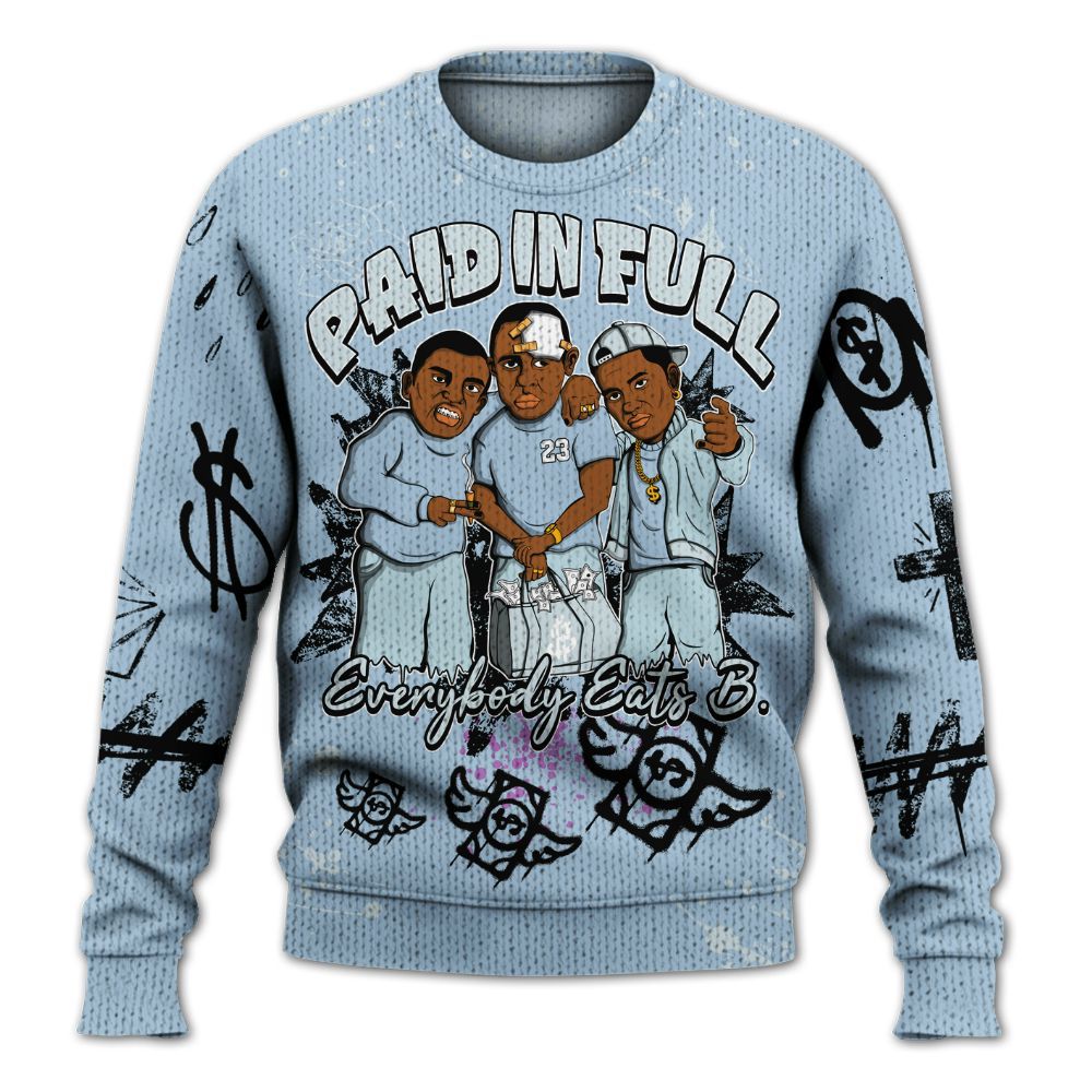 Sweater To Match Forget Me Not 4s - Everybody Paid In Full Crayon Graphic