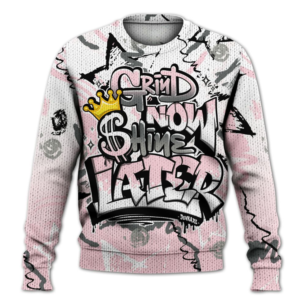 Sweater To Match Air Max 95 Pink Foam 2025 - Grind Shine Later Drip Graphic