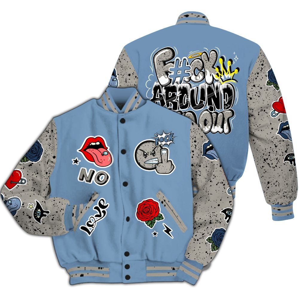 Varsity Jacket To Match University Blue 4s - FK Around Find Out All Over Print