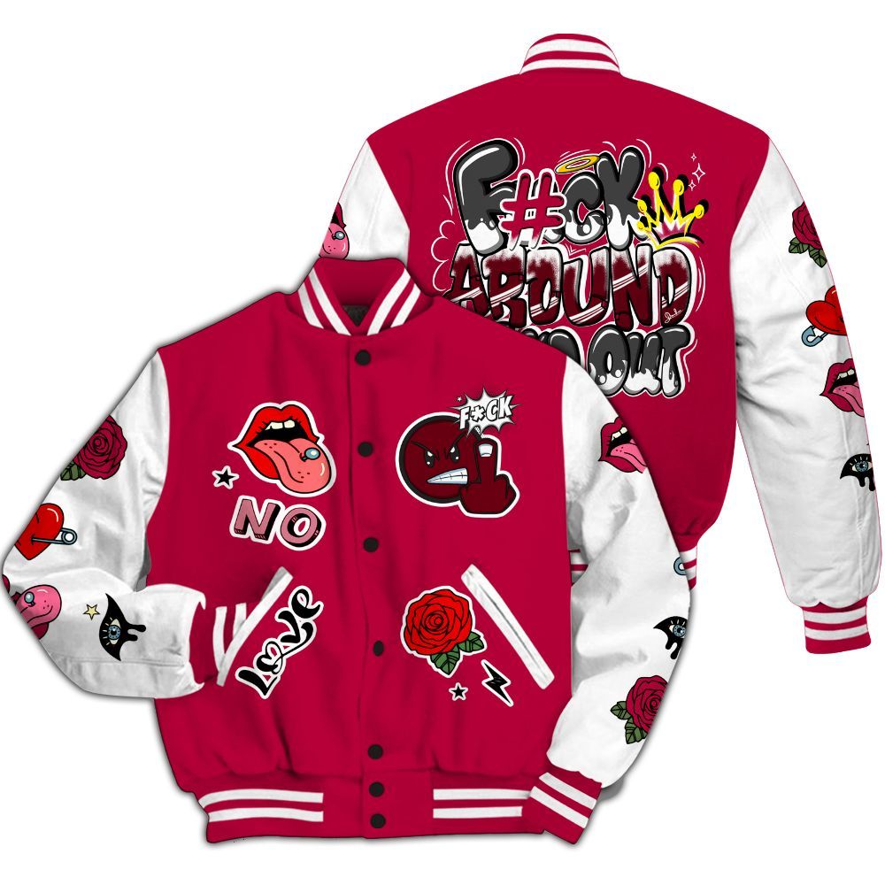 Varsity Jacket To Match Retro Chicago 2s - FK Around Find Out All Over Print