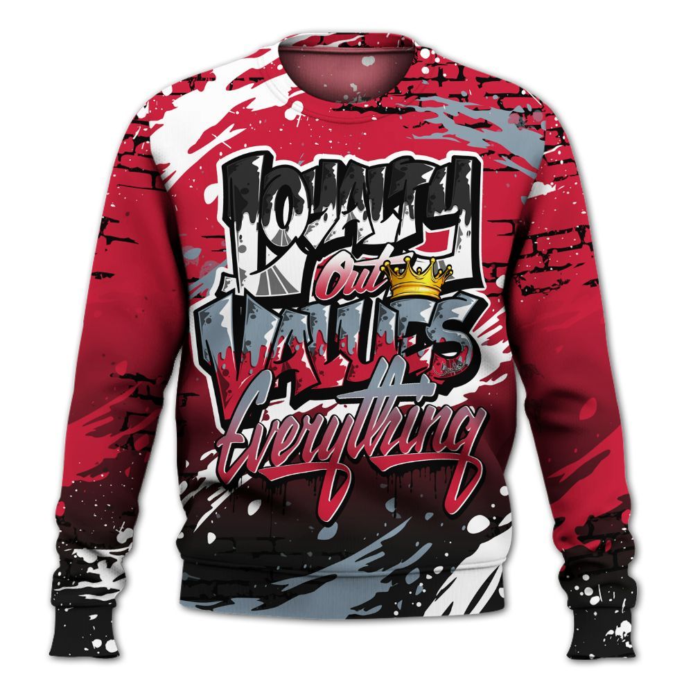 Sweatshirt To Match Retro Infrared Salesman 6s - Values Of Loyalty Drip All Over Print