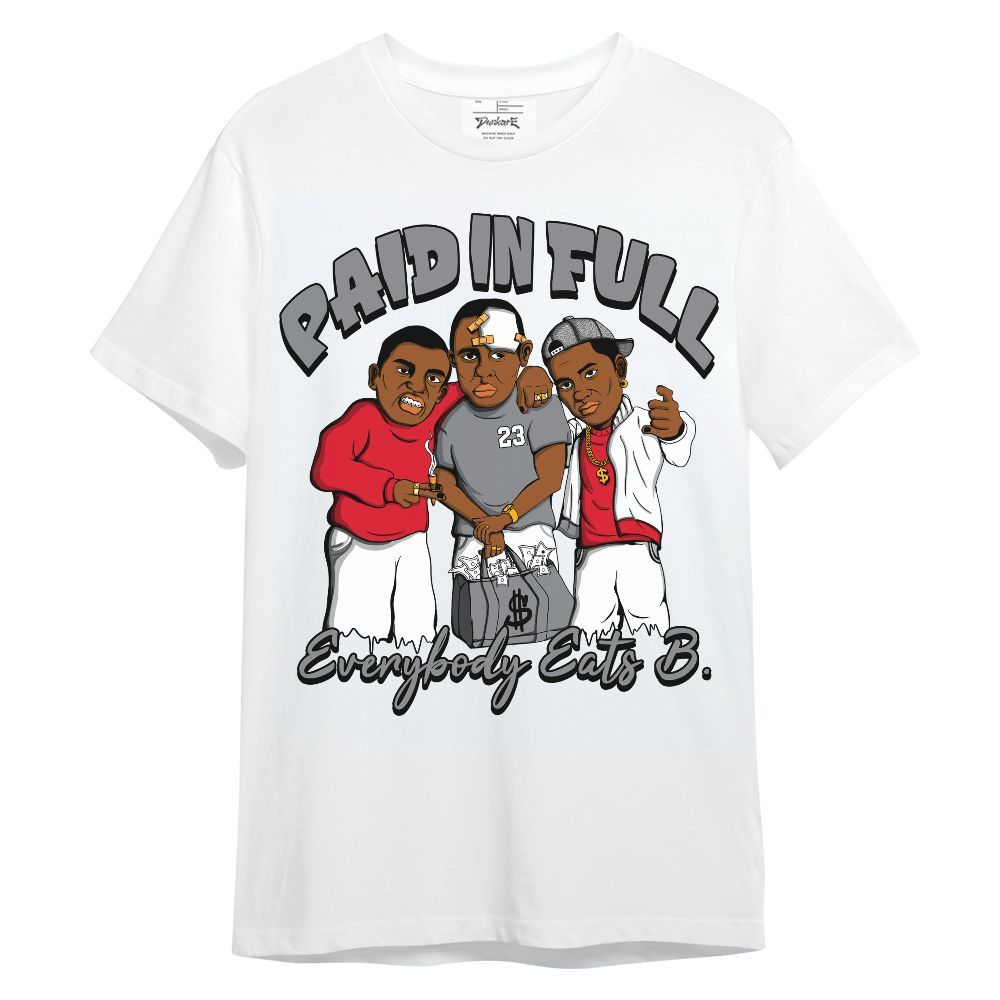 Shirt To Match Black Cement 3s - Everybody Paid In Full Graphic Unisex Shirt