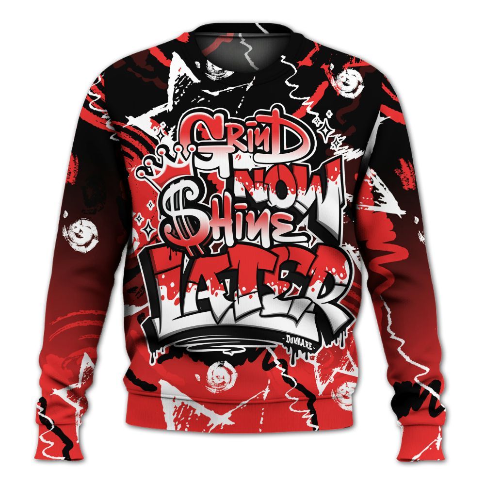 Sweatshirt To Match Red Thunder 4s - Grind Shine Later Drip All Over Print