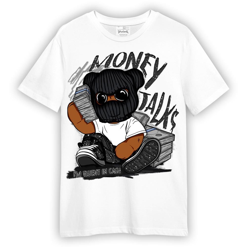 Shirt To Match Reverse Black White 6s - Money Talk Bear Shirt Unisex