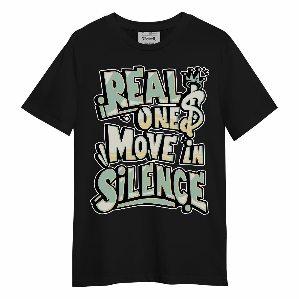 Shirt To Match Joins Year Of The Snake 5s - Ones Move In Silence Graphic Unisex Shirt