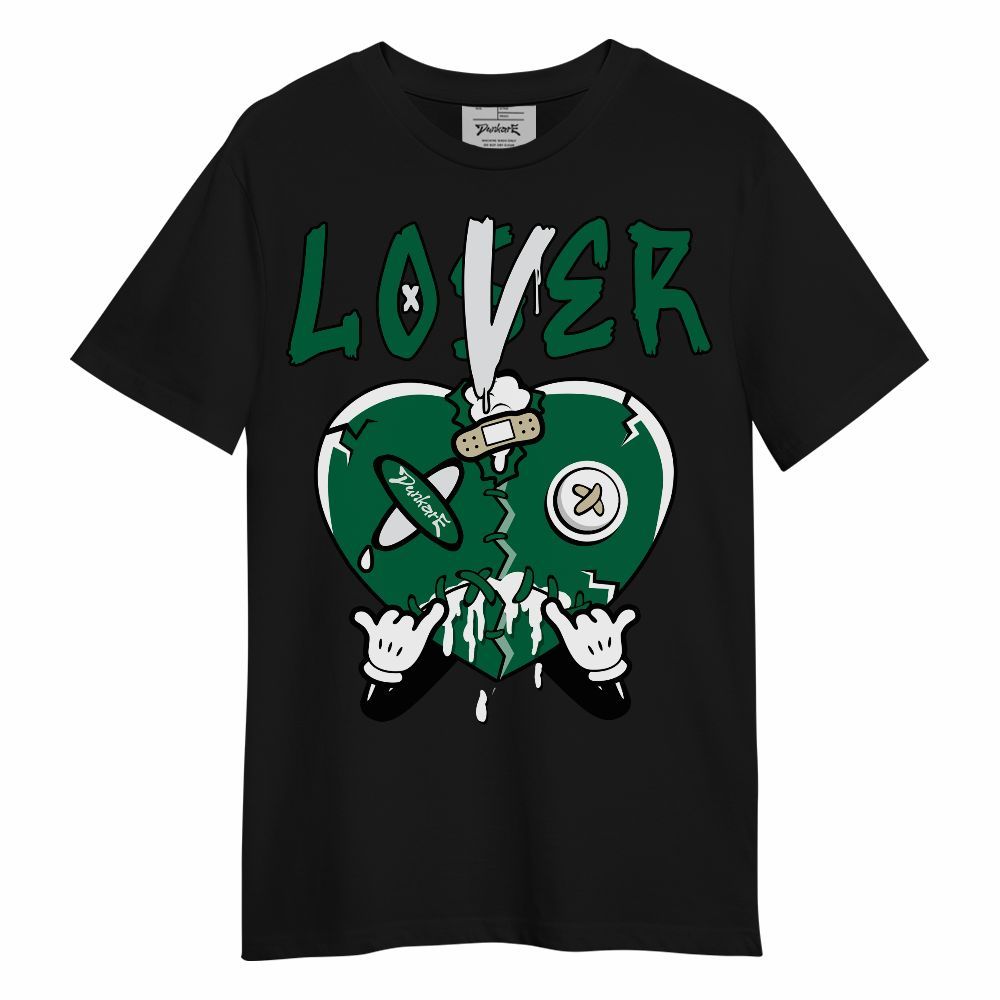 Shirt To Match Pine Green 4s - Loser Lover Drip Unisex Shirt