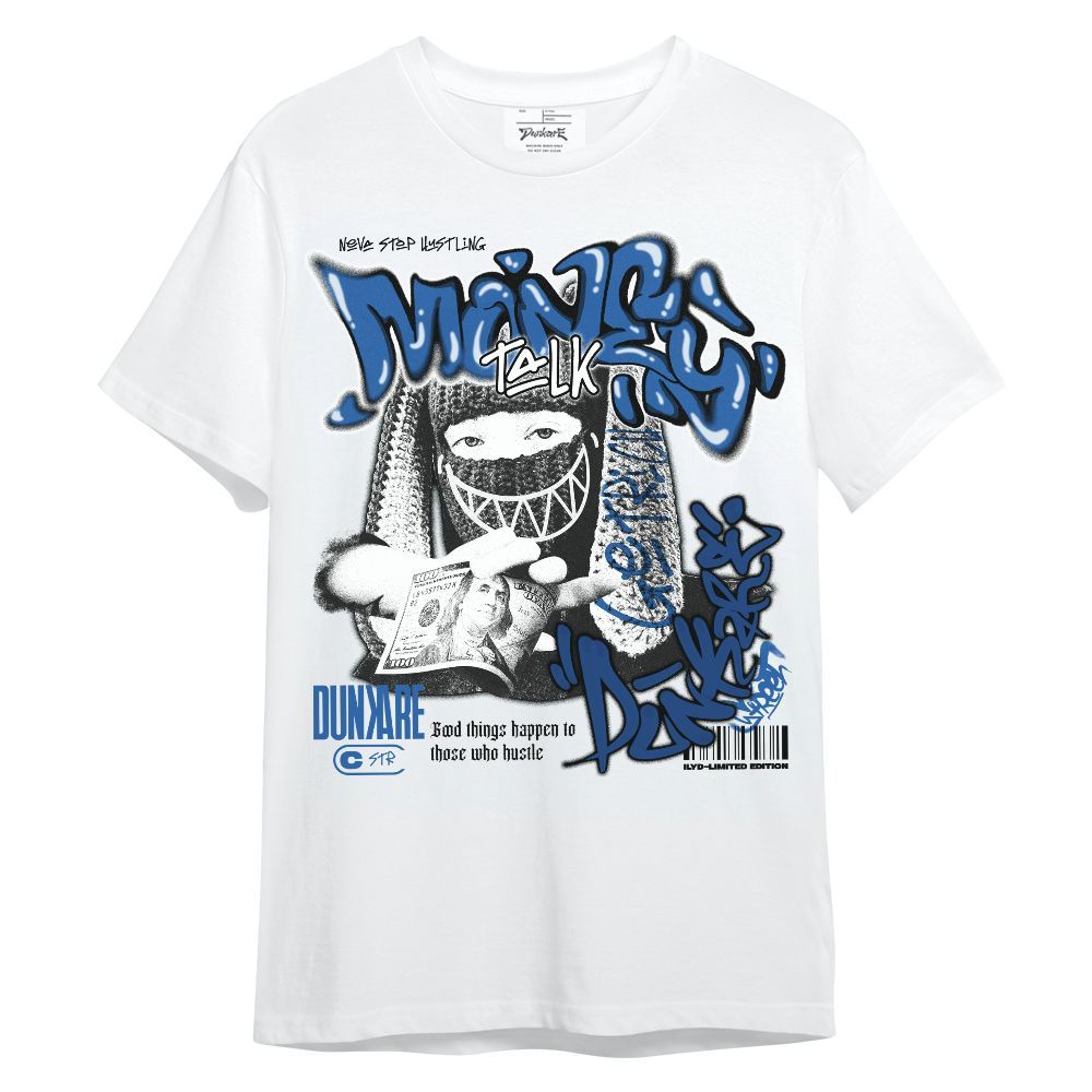 Shirt To Match Brave Blue 13s - Money Talk Rap Unisex Shirt
