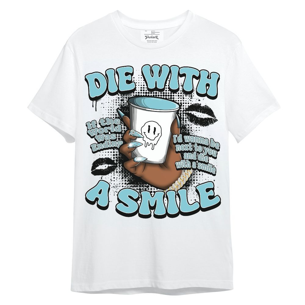 Shirt To Match Low Legend Blue 11s - Die With A Smile Graphic Unisex Shirt
