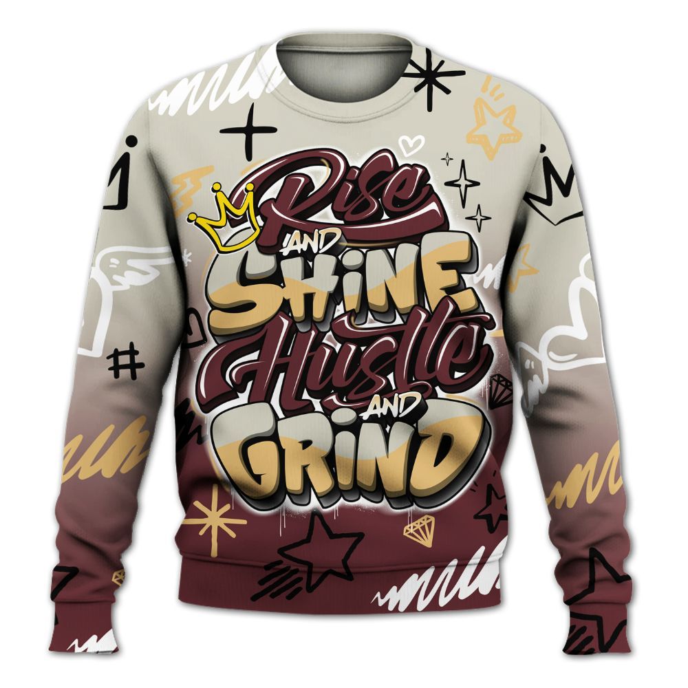 Sweatshirt To Match Legacy 312 Year Of The Snake - Rise Shine Hustle Grind All Over Print