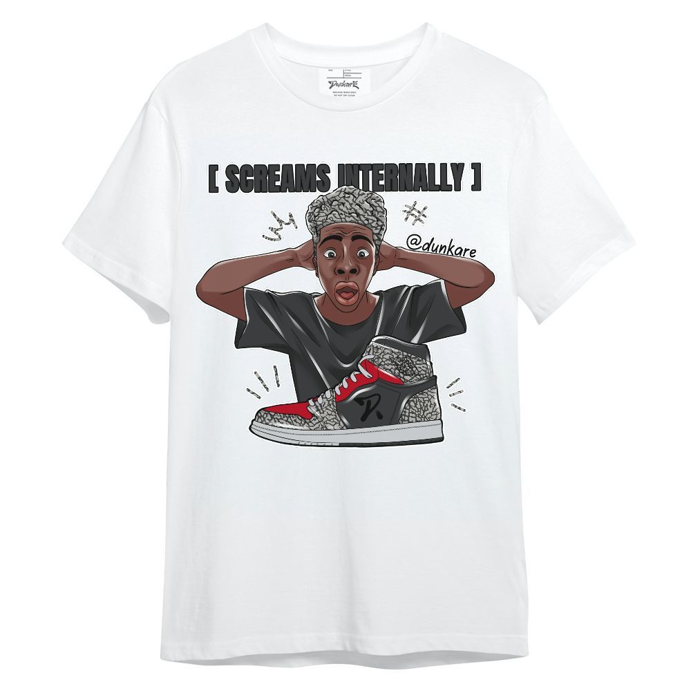 Shirt To Match Black Cement 3s - Scream Internally Unisex Shirt
