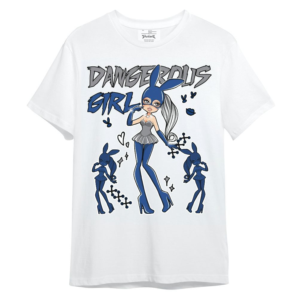 Shirt To Match High OG True Blue 1s - Dangerous.Girl Unisex Shirt