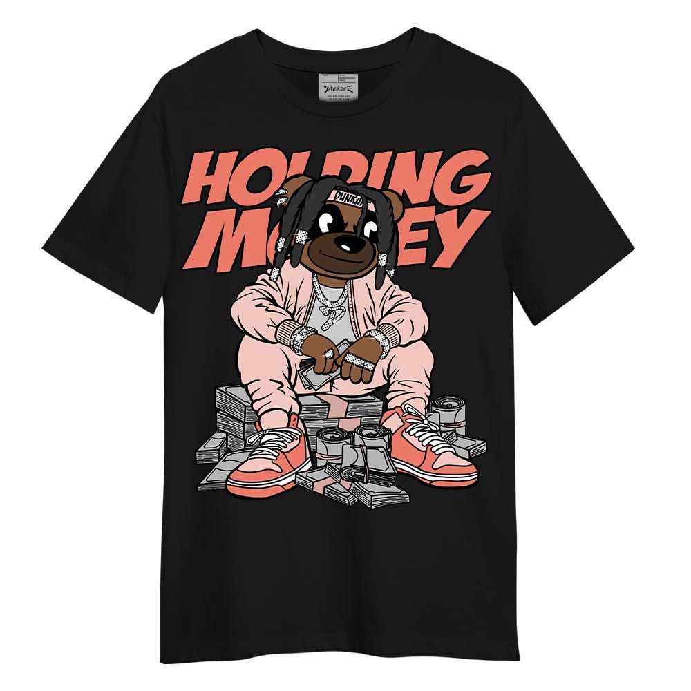 Shirt To Match Legend Pink 11s T-- Possessing Moneys Bear T-Shirt Unisex