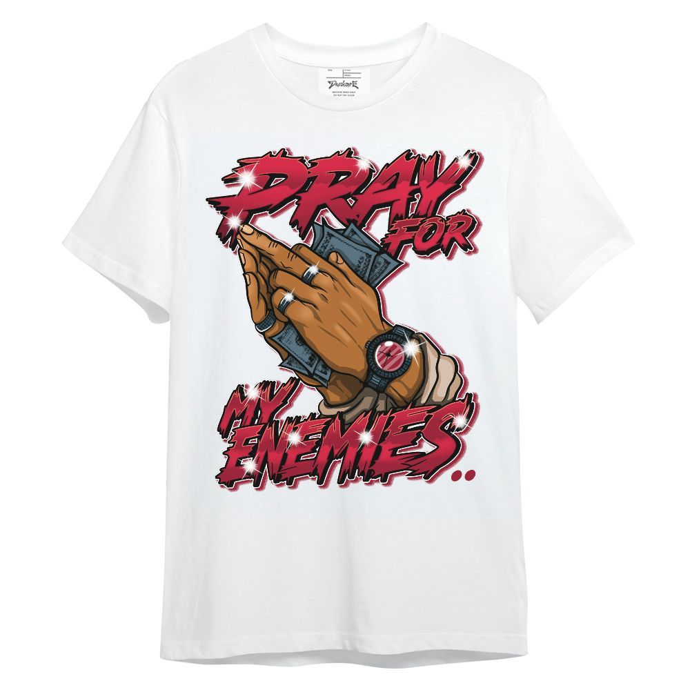 Shirt To Match Mid Multi Color 2022 1s - Prayed For Enemies Graphic Unisex Shirt
