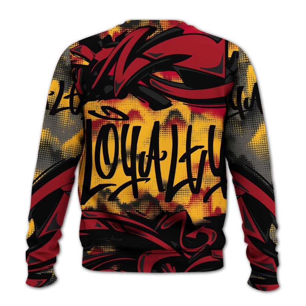 Sweatshirt To Match White Taxi 12s Shirt, Loyalty Out Value Graffiti All Over Print