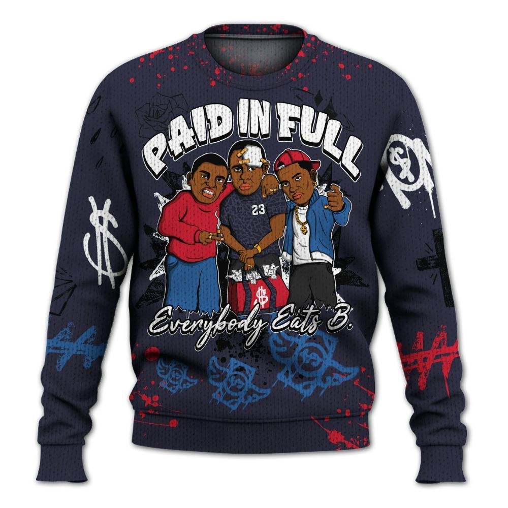 Sweater To Match Sports Renaissance 3s - Everybody Paid In Full Crayon Graphic