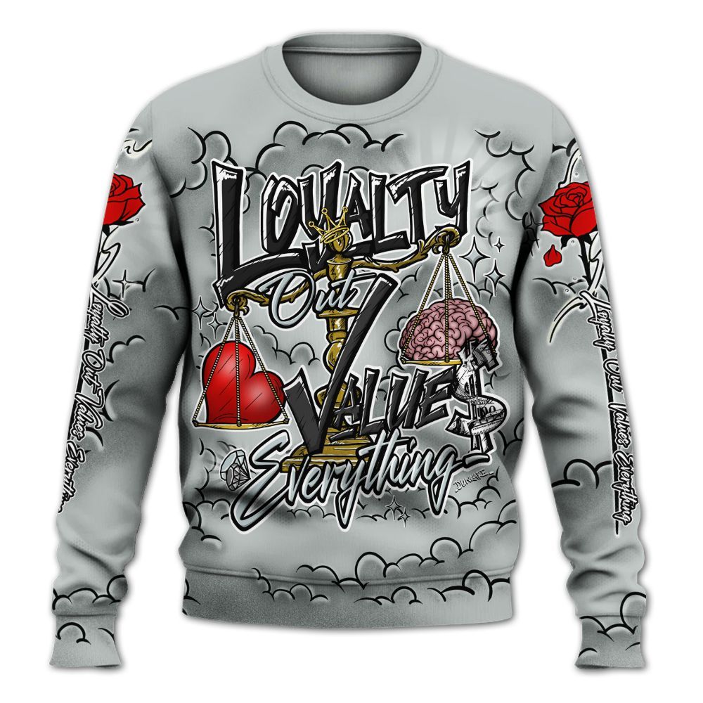 Sweatshirt To Match Black Wolf Grey 12s - Loyalty Wins Everything All Over Print