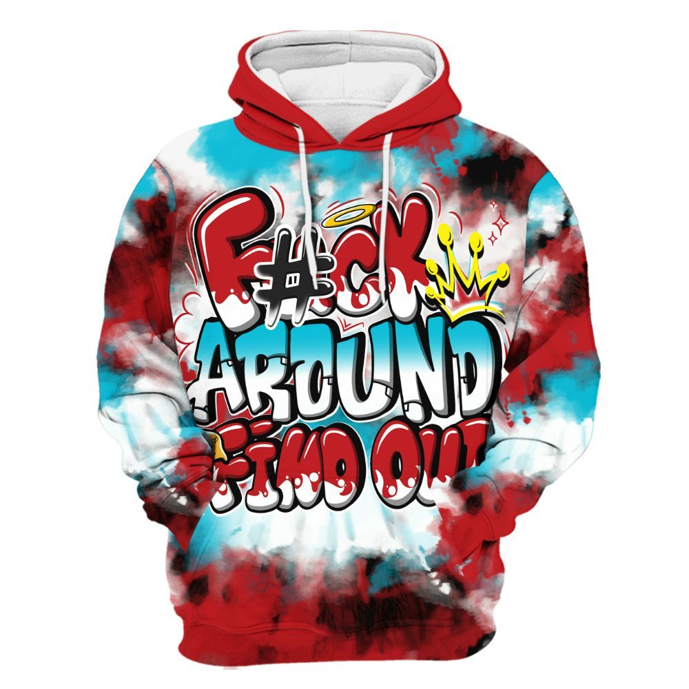 Hoodie To Match Dunk Low Fruity Pebbles - Tie Dye FK Around Find Out All Over Print