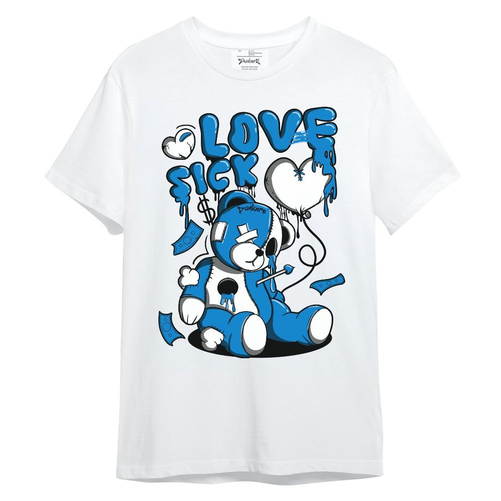 Shirt To Match Industrial Blue 4s - Graphic Love Sick Military Blue 4s Outfit Unisex Shirt