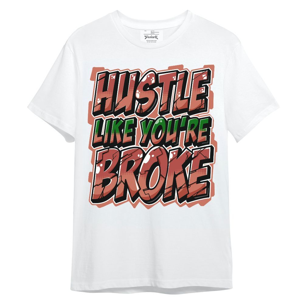 Shirt To Match Dune Red 13s - Hustles Like Broke Unisex Shirt
