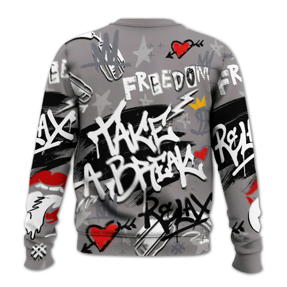 Sweatshirt To Match Cool Grey 11s - Take Break Freedom Graffiti Streetwear All Over Print
