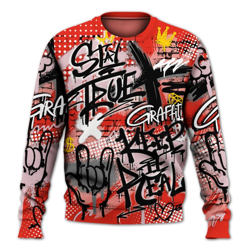 Sweatshirt To Match Air Force 1 Low GS Valentine's Day - True It Real Graffiti Streetwear All Over Print