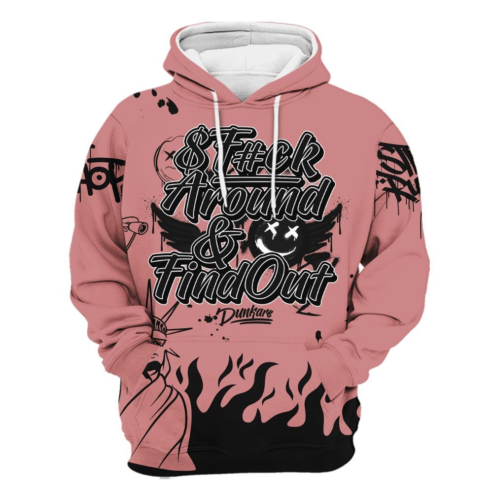 Hoodie To Match Low OG Rust Pink 1s - Graphic Fck Around Find Out All Over Print