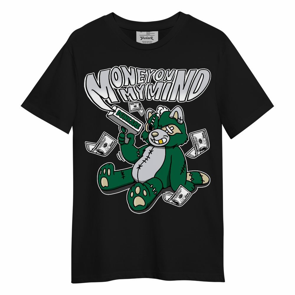 Shirt To Match Pine Green 4s - Money On My Mind Raccoon Unisex Shirt