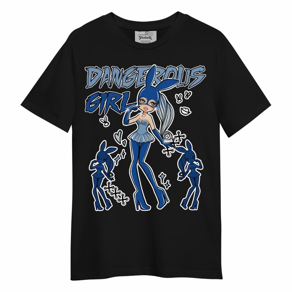 Shirt To Match Low Space Royal 11s - Dangerous.Girl Unisex Shirt