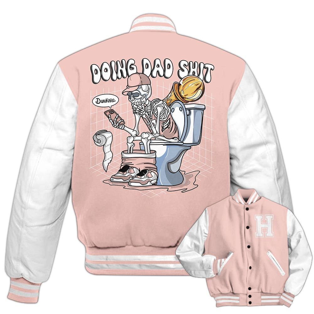Varsity Jacket To Match Low Legend Pink 11s - Custom Doing Dad Shit Varsity Jacket Outfit 1605 1TCD