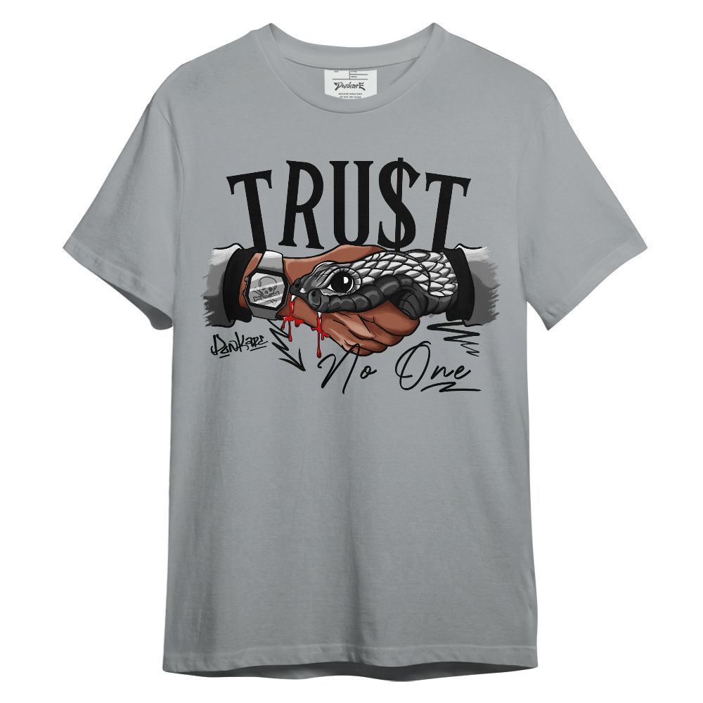 Shirt To Match Black Wolf Grey 12s - Snake Trust No One Graphic Unisex Shirt