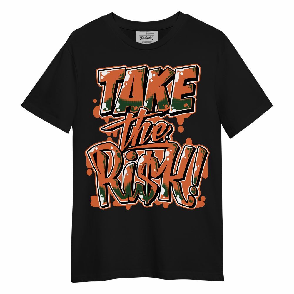 Shirt To Match Low Miami 5s - Take Risks Unisex Shirt